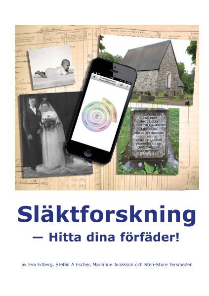 Slaktforskning – Hitta dina förfäder!